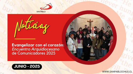Evangelizar con el corazón: Encuentro Arquidiocesano de Comunicadores 2025