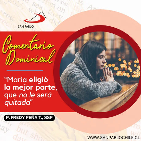 “María eligió la mejor parte, que no le será quitada”