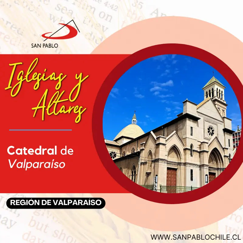 Catedral de Valparaíso, Región de Valparaíso