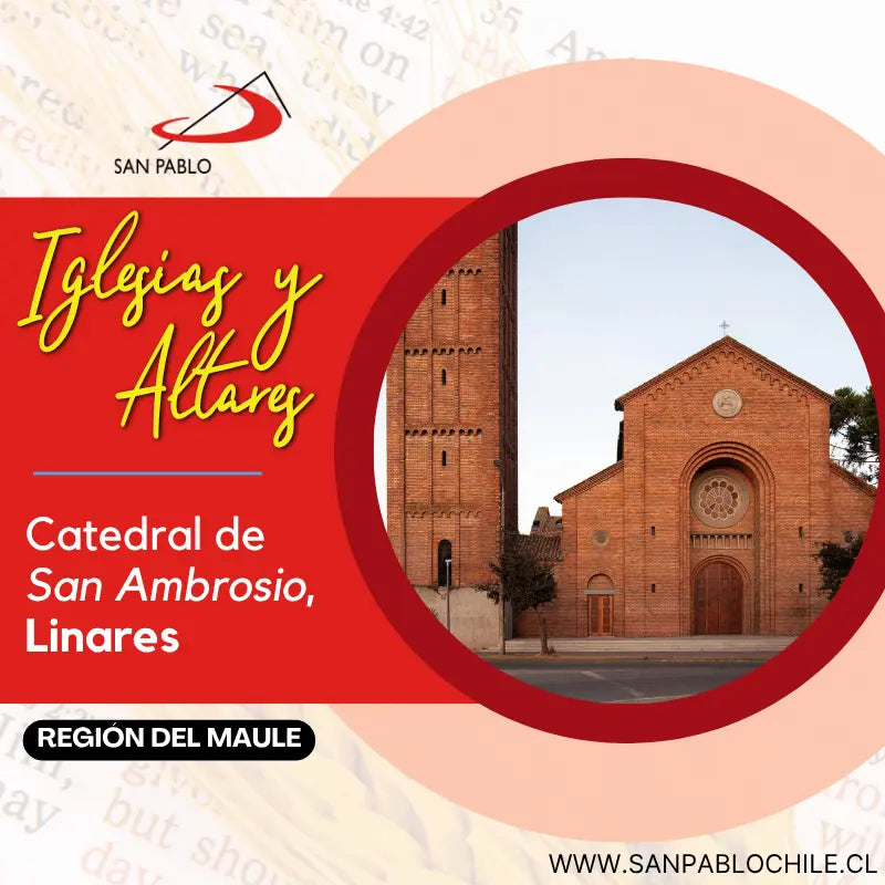 Catedral de San Ambrosio, Linares, Región del Maule