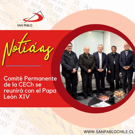 Comité Permanente de la Conferencia Episcopal de Chile se reunirá con el Papa León XIV
