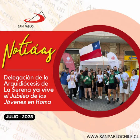 Delegación de la Arquidiócesis de La Serena ya vive el Jubileo de los Jóvenes en Roma