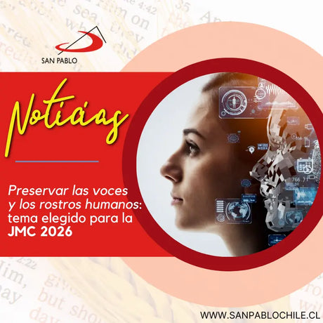 Preservar las voces  y los rostros humanos: tema elegido para la JMC 2026