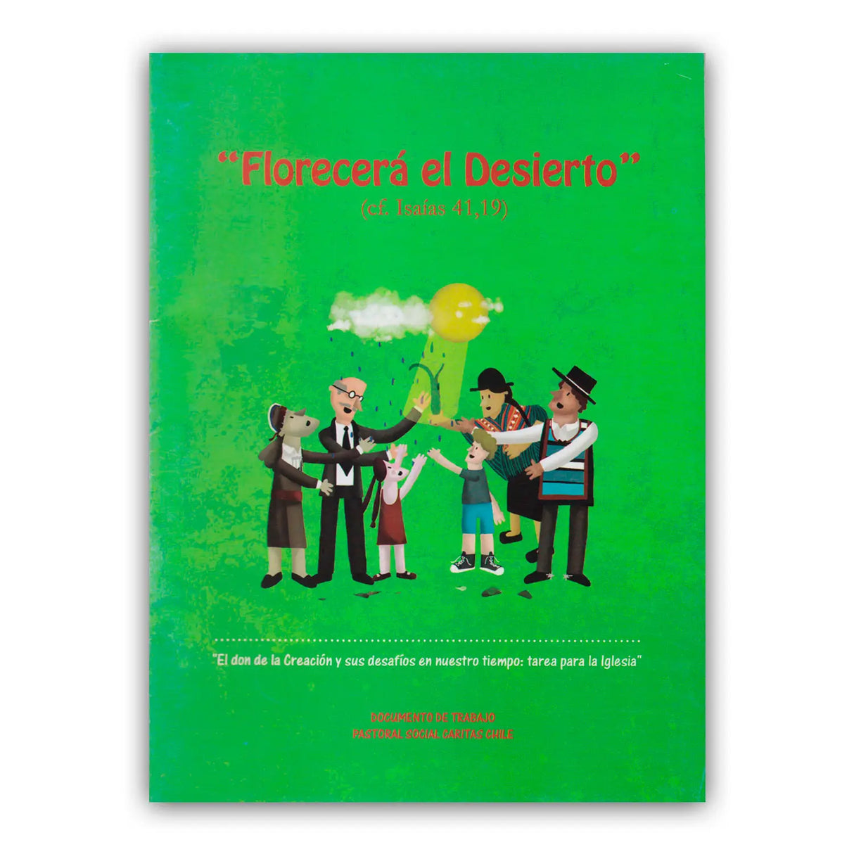 “Florecerá el Desierto”