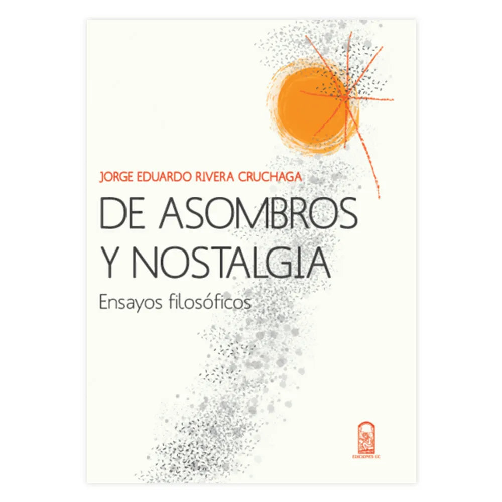 De asombros y Nostalgia - Ensayos filosóficos