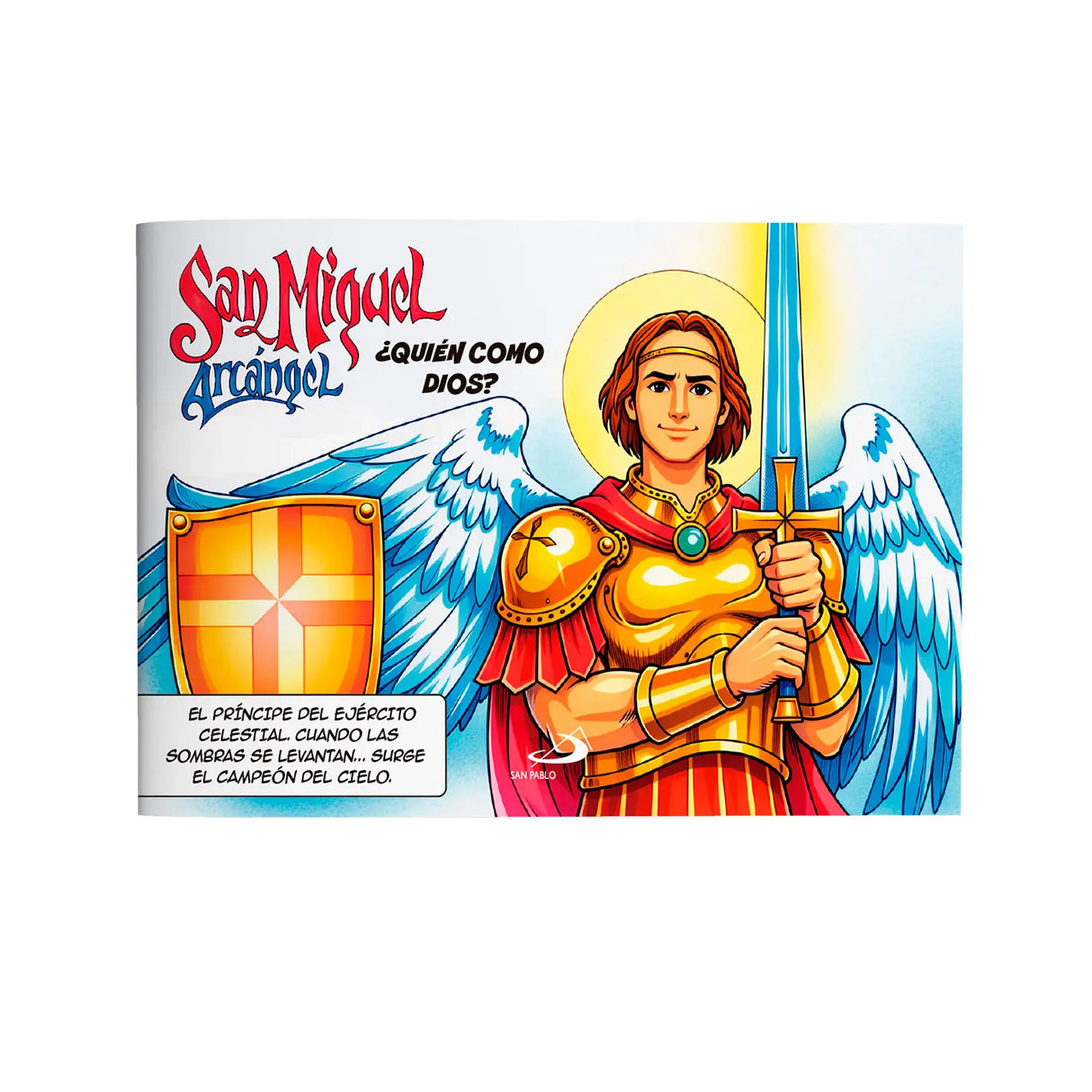 San Miguel Arcángel, ¿Quién como Dios? - Cómic