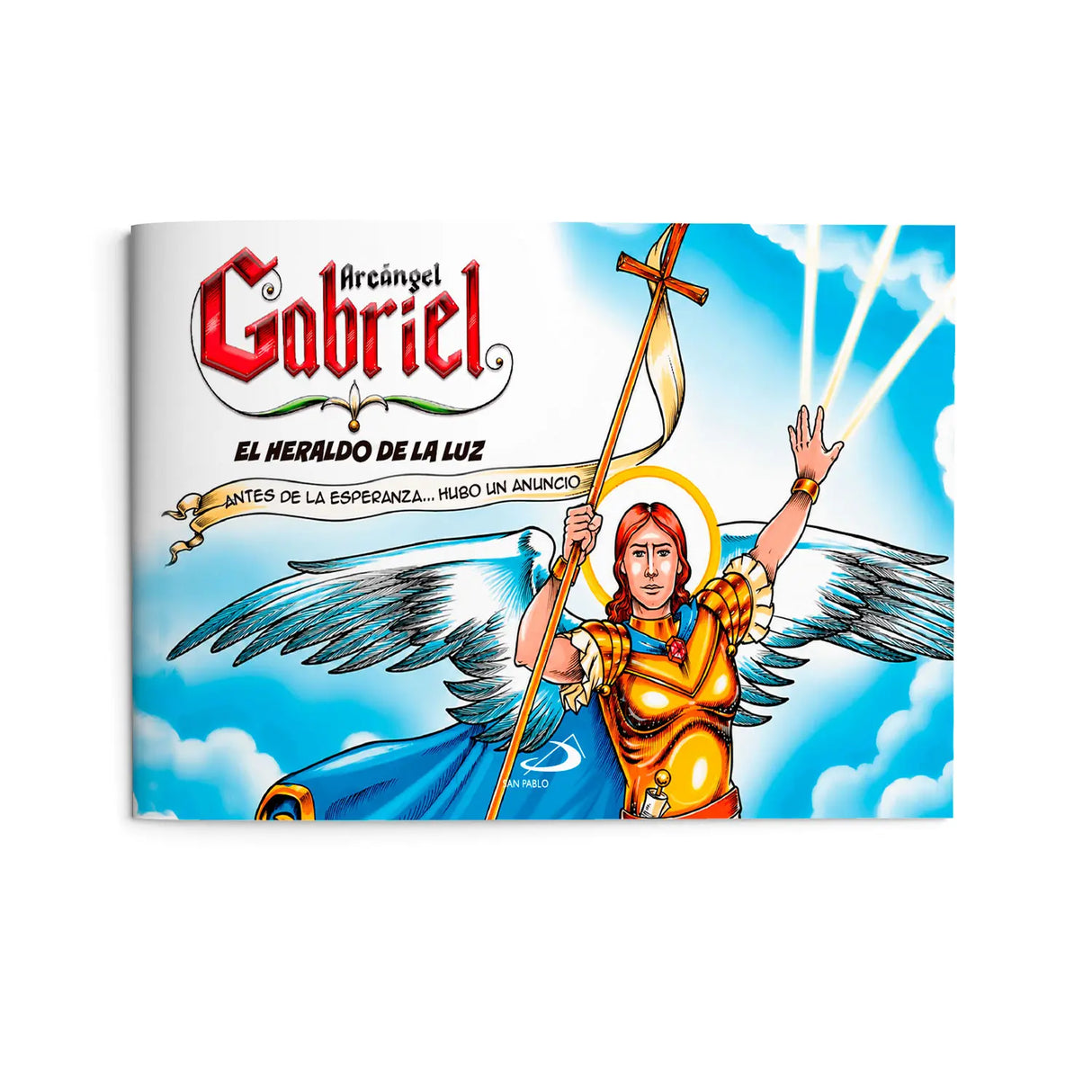 San Gabriel Arcángel, El Heraldo de la Luz