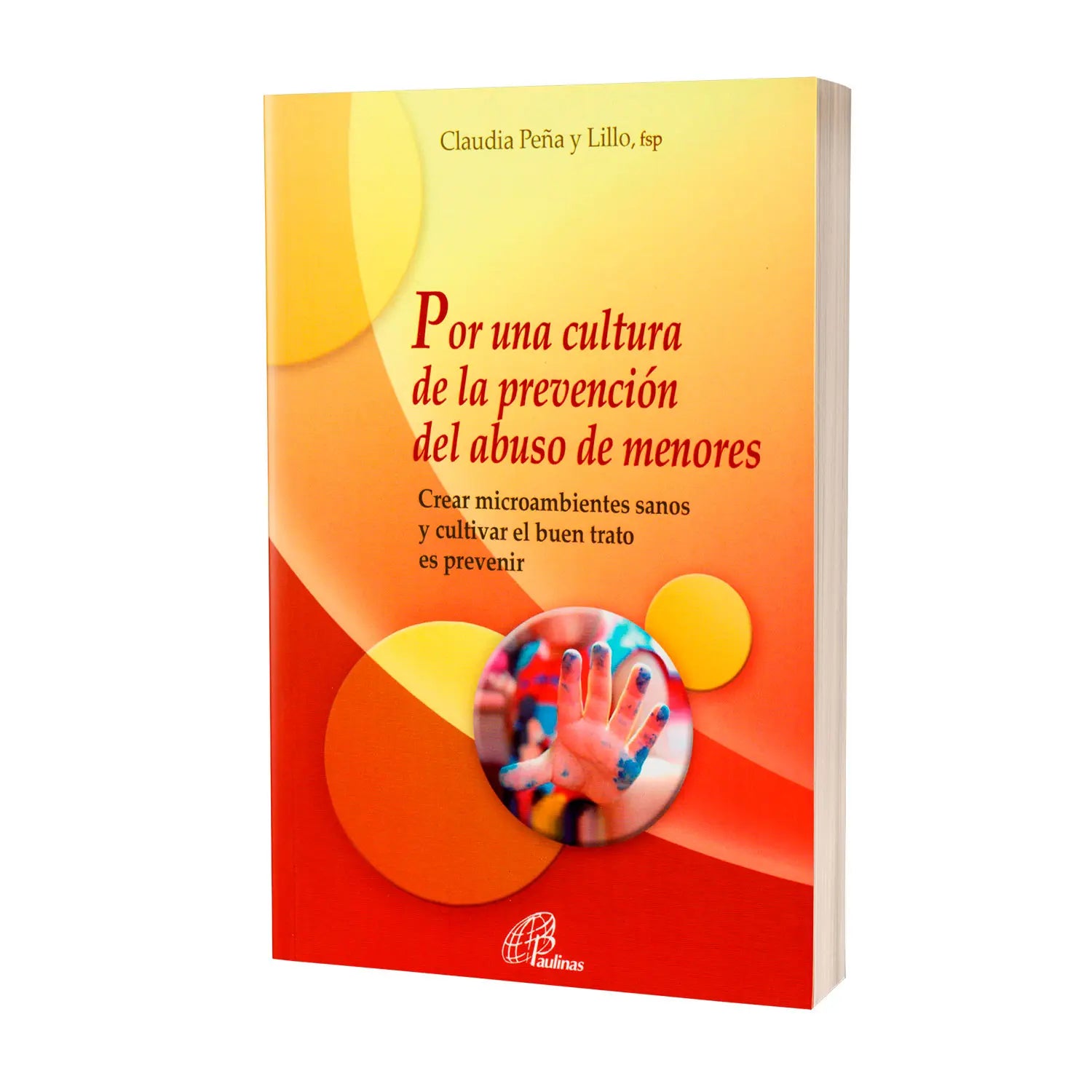 Por una Cultura de la prevención del abuso a menores