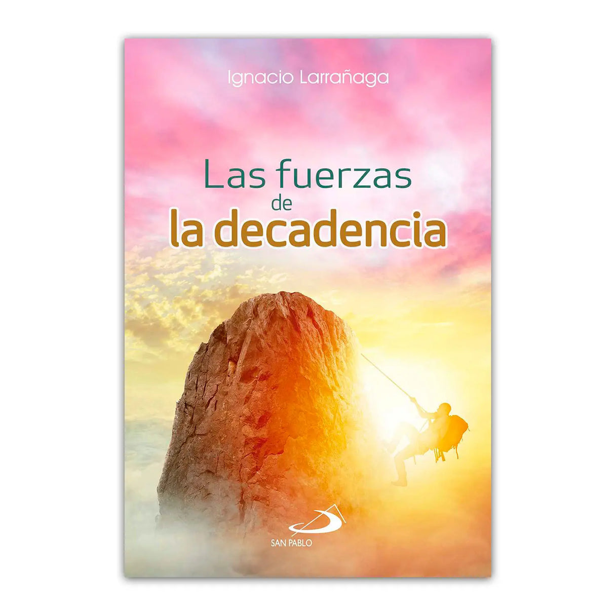 Las fuerzas de la decadencia