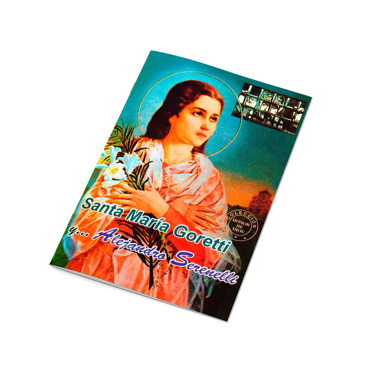 Santa Mará Goretti y... Alejandro Serenrlli