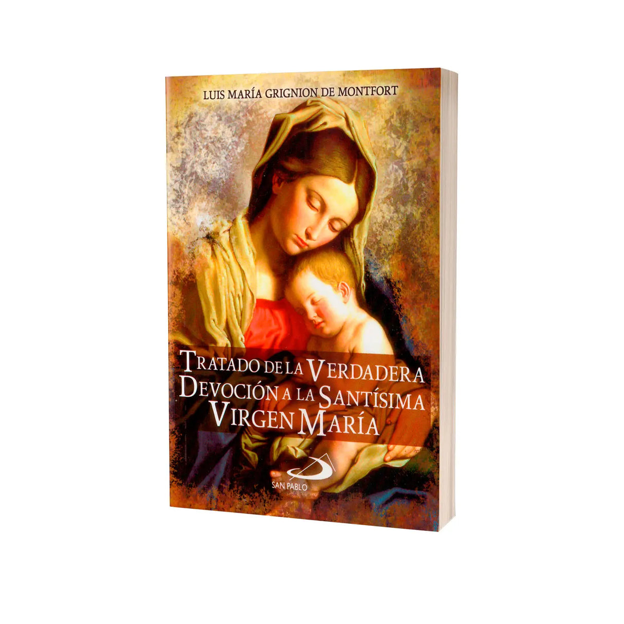 Tratado de la Verdadera Devoción