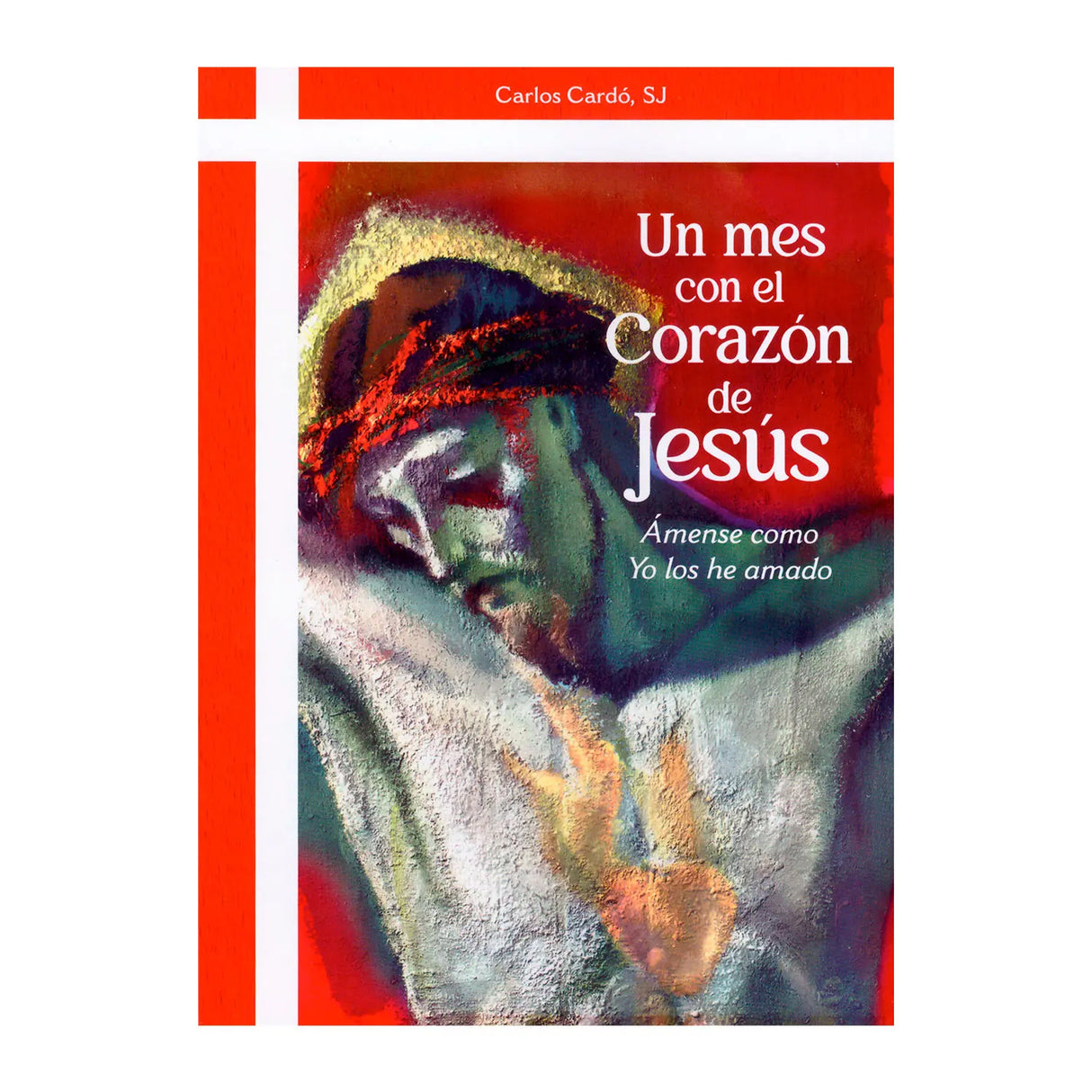 Un mes con el corazón de Jesús