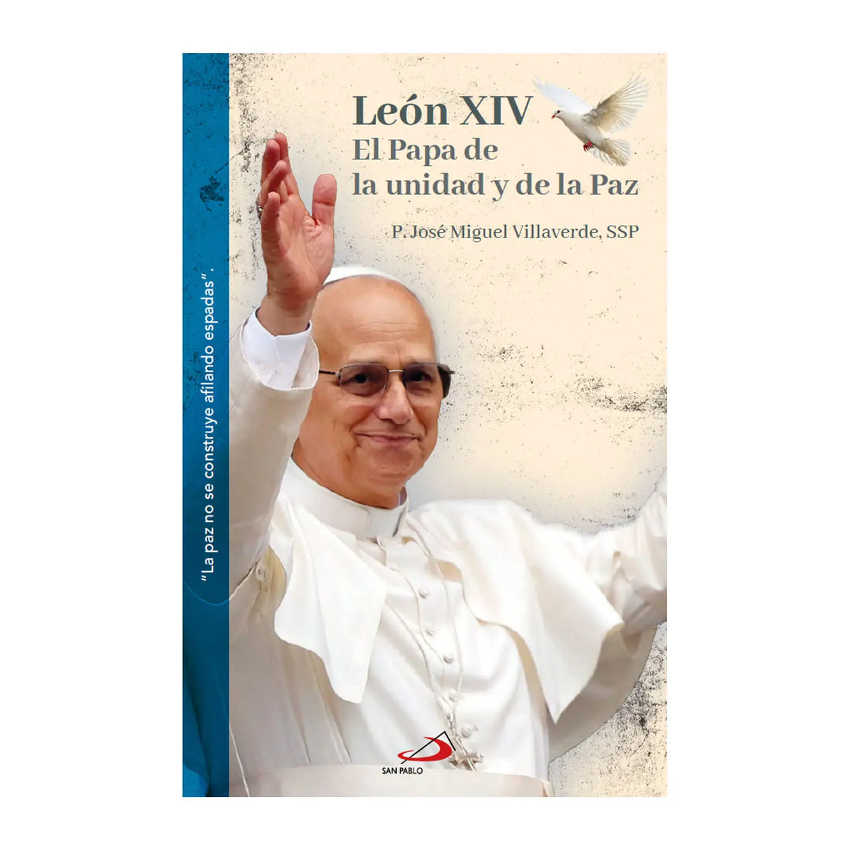 León XIV - el Papa de la unidad y de la paz