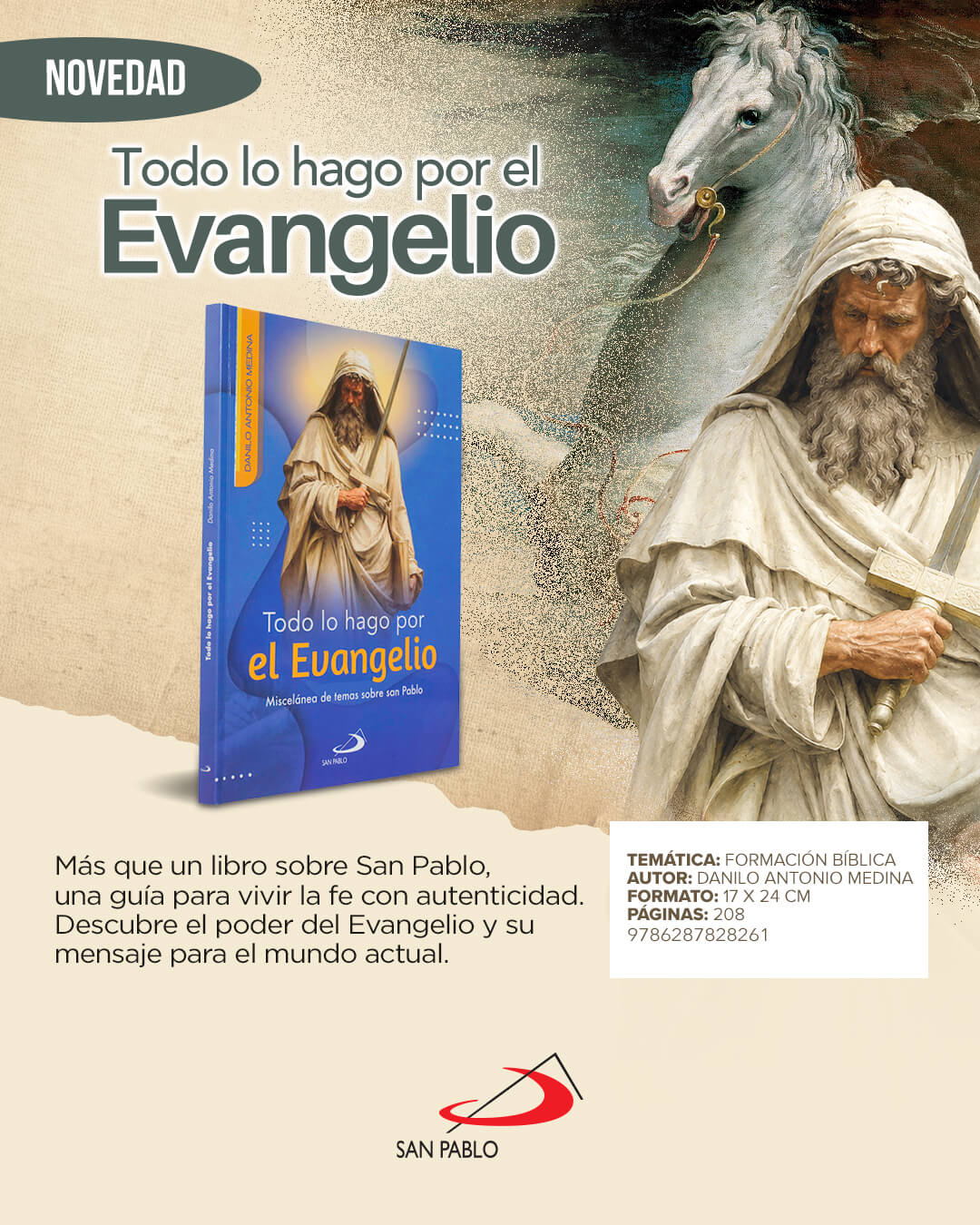 Todo lo hago por el Evangelio
