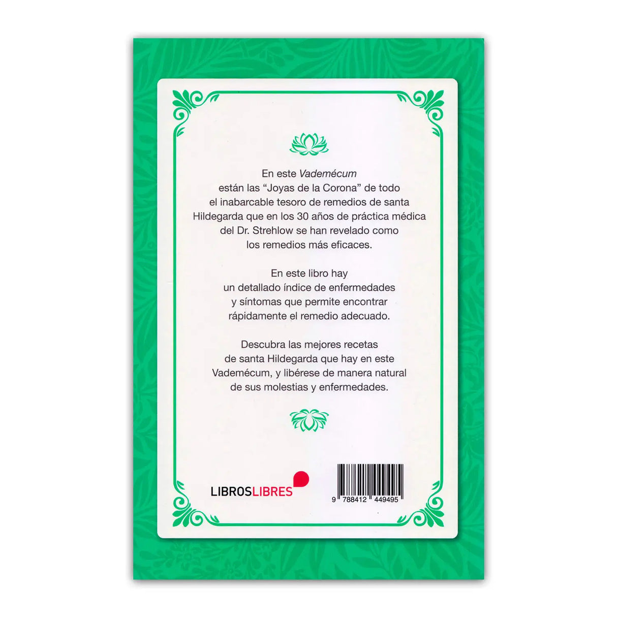 Vademecum of Saint Hildegard's Remedies