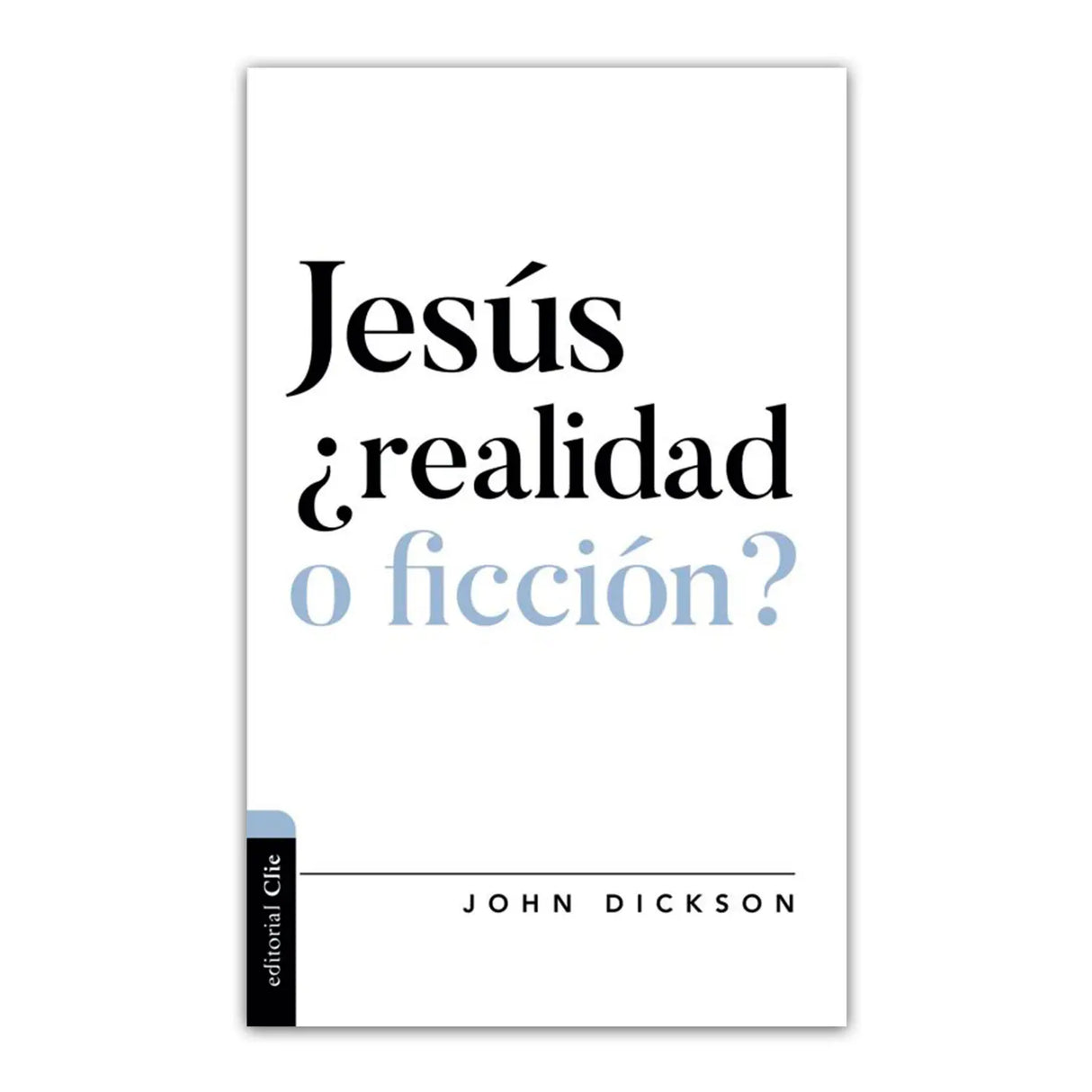 Jesús ¿ realidad o ficción?