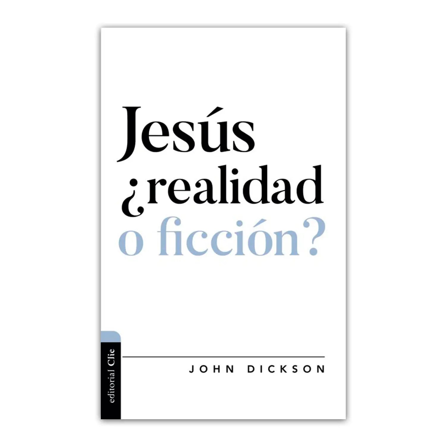 Jesús ¿ realidad o ficción?