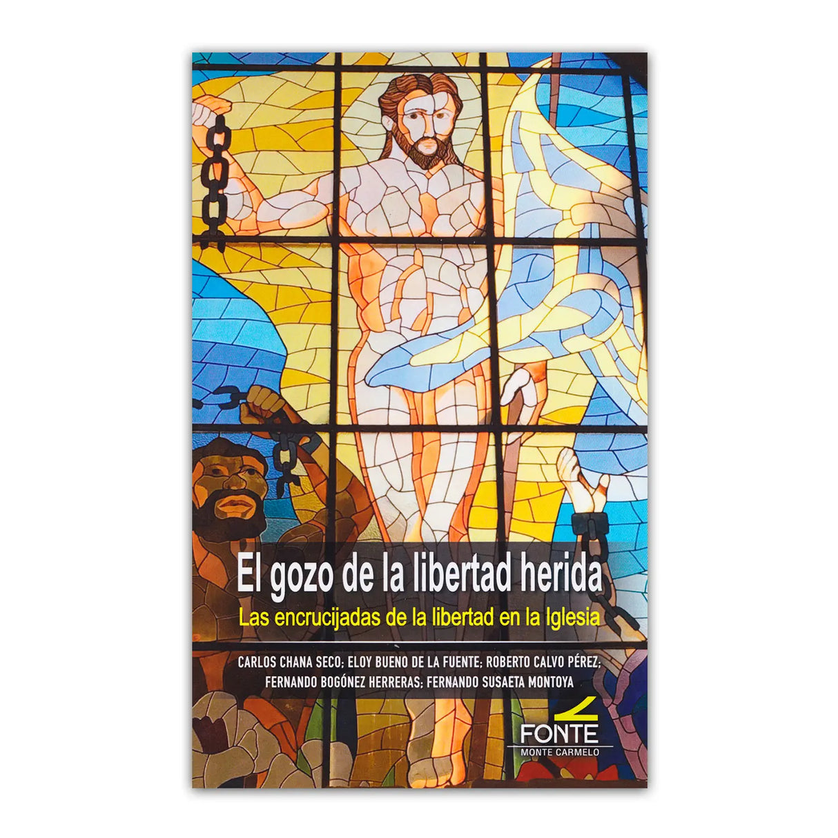 El gozo de la libertad herida. Las encrucijadas de la libertad en la Iglesia