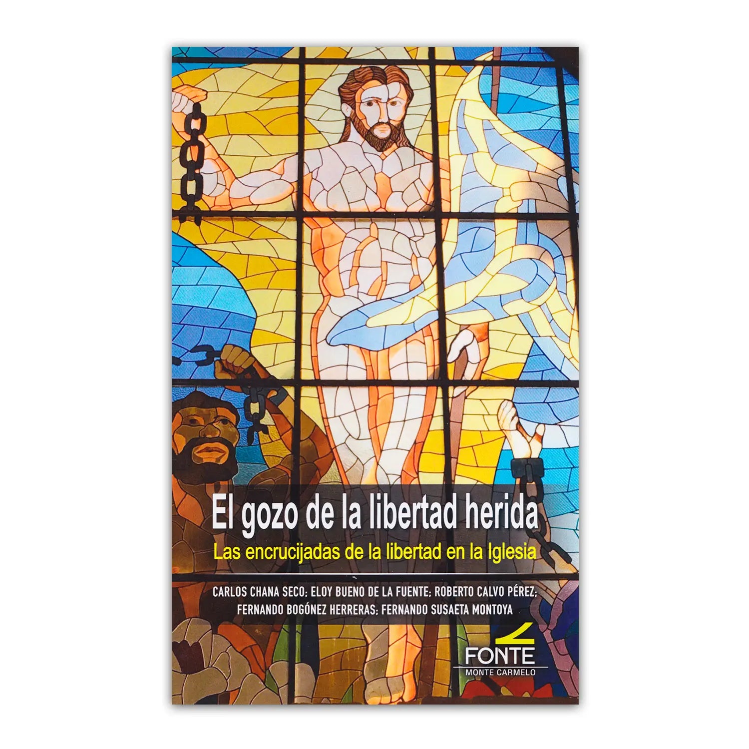 El gozo de la libertad herida. Las encrucijadas de la libertad en la Iglesia