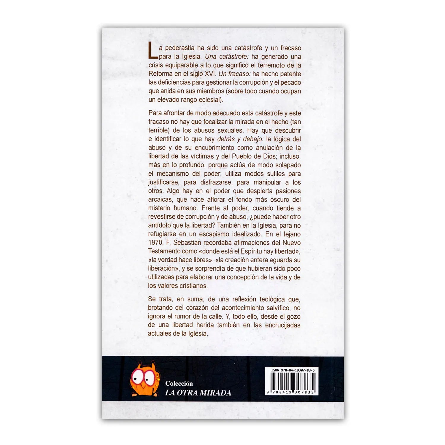El gozo de la libertad herida. Las encrucijadas de la libertad en la Iglesia