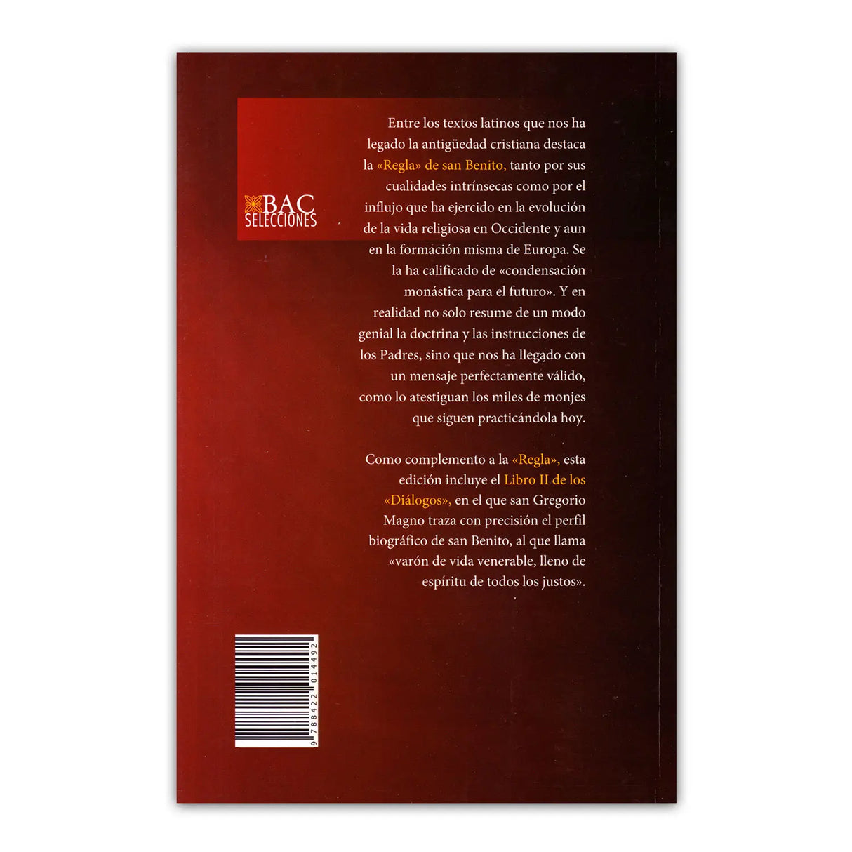 The “Rule” – Book II of the “Dialogues”