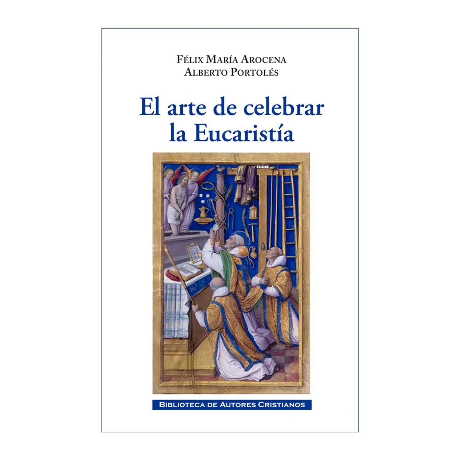 The art of celebrating the Eucharist