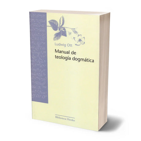 Manual of dogmatic theology