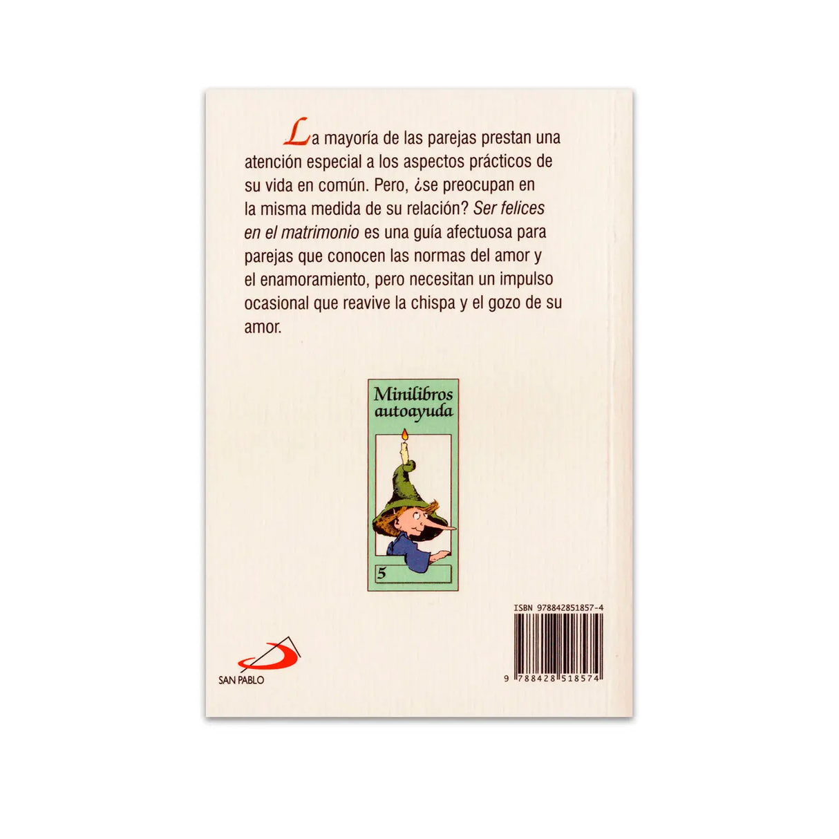 Ser Felices en el Matrimonio