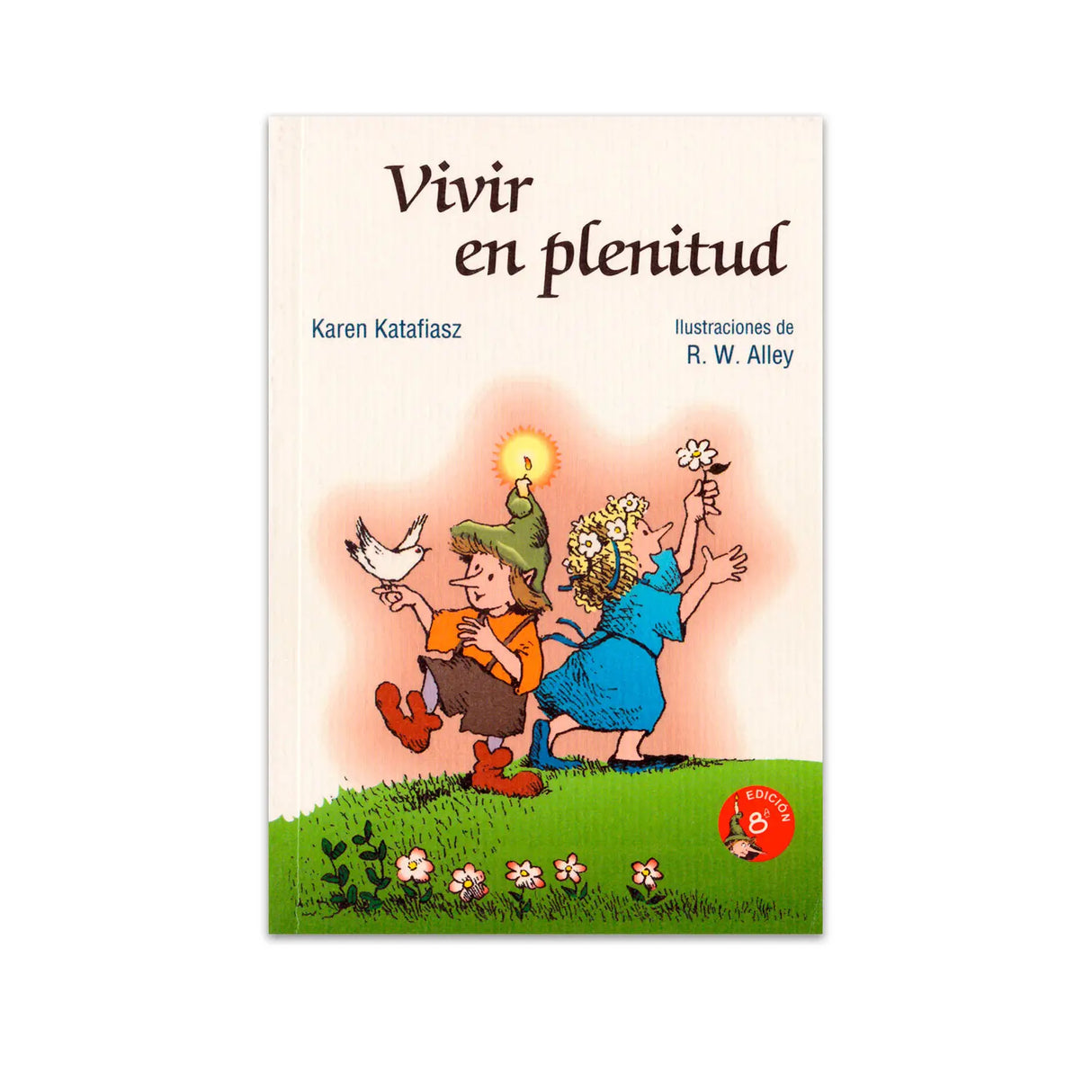 Vivir en plenitud