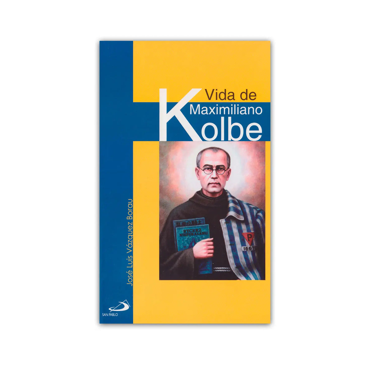 Vida de Maximiliano Kolbe