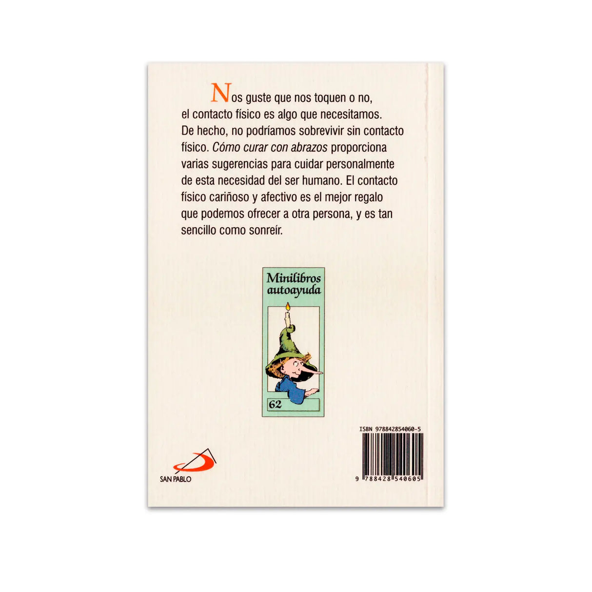 Cómo curar con abrazos