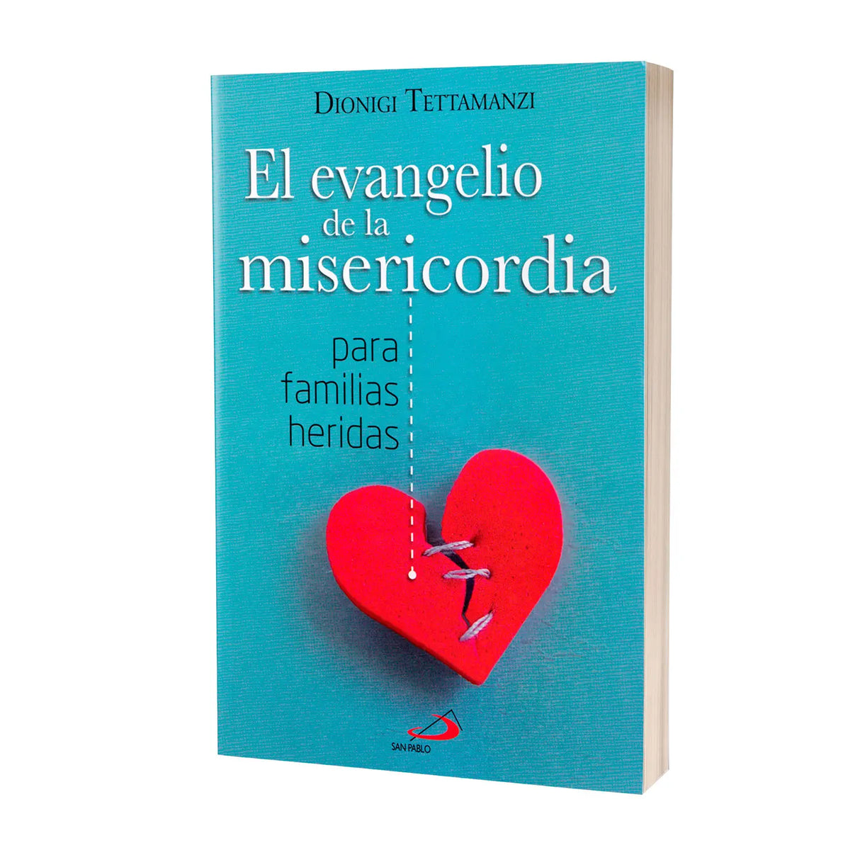 El evangelio de la Misericordia - para familias heridas