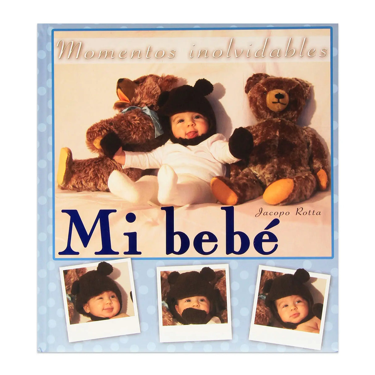 Mi Bebé (Celeste) Momentos inolvidables