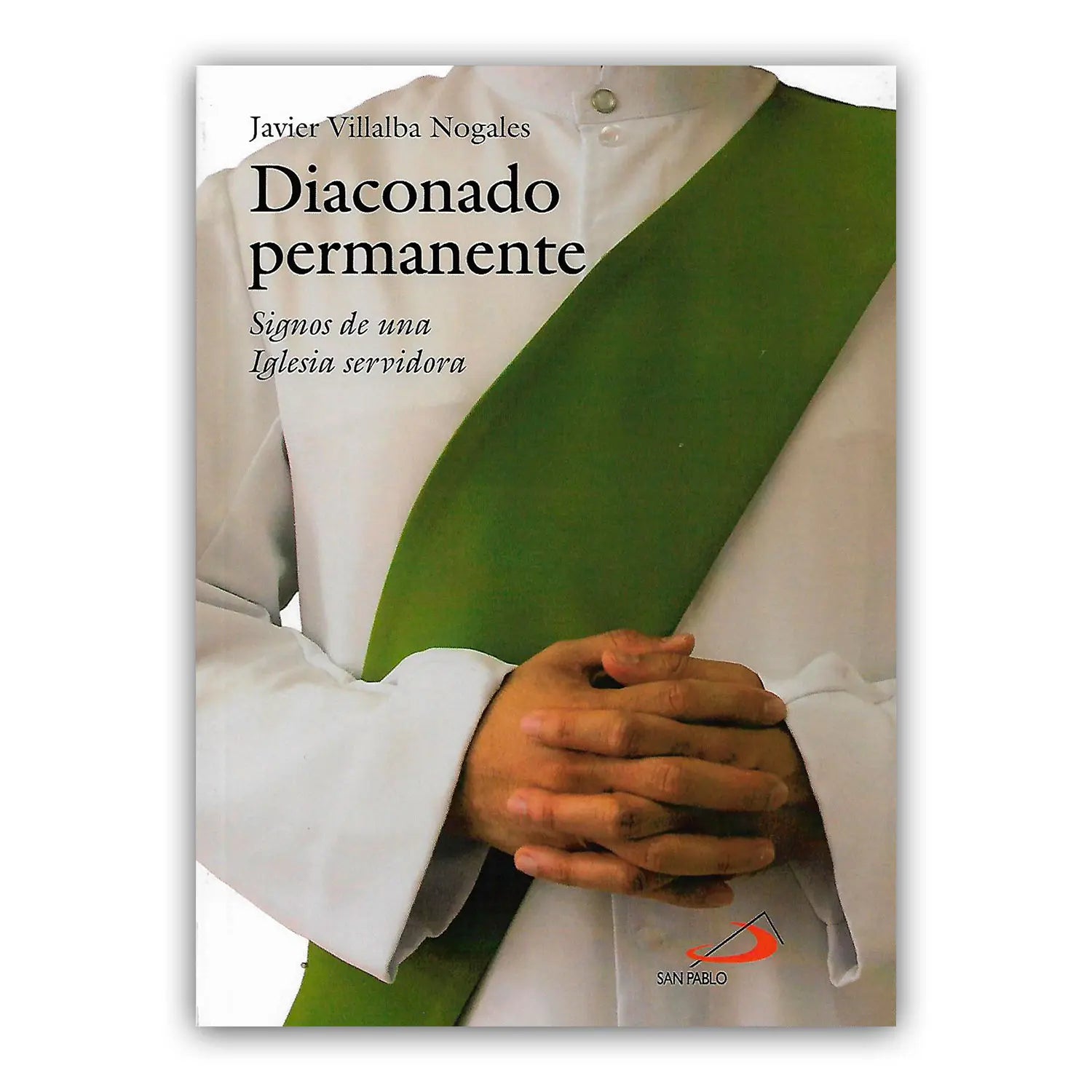 Diaconado permanente, signos de una Iglesia servidora