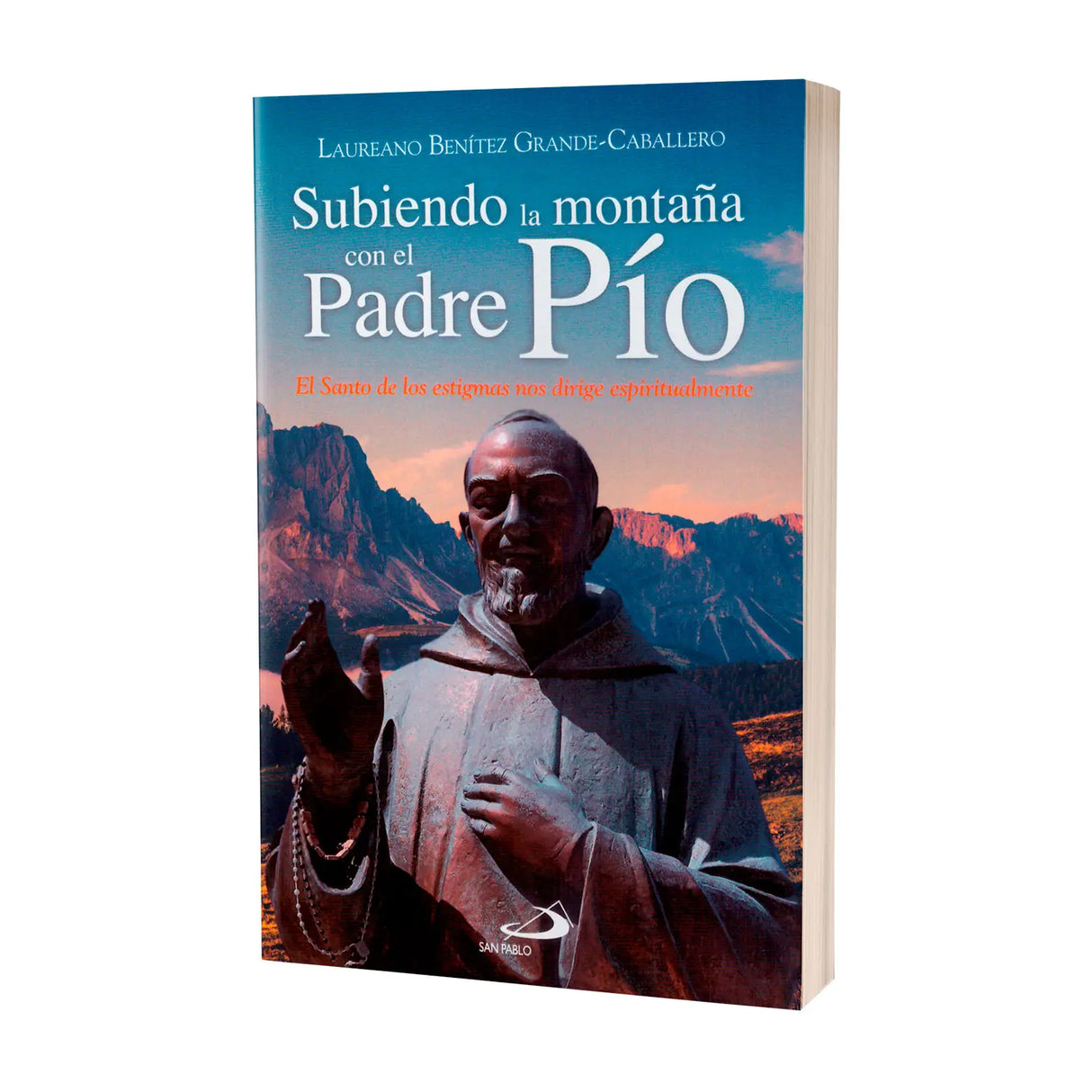 Subiendo la Montaña con el Padre Pío