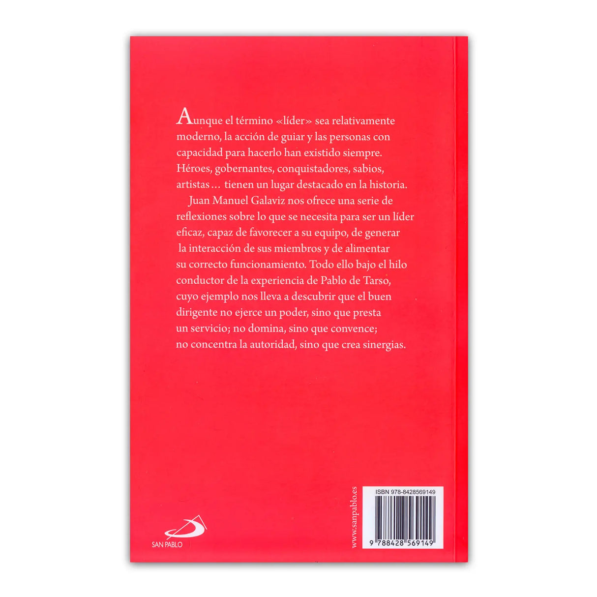 El arte de dirigir – El liderazgo al estilo de Pablo