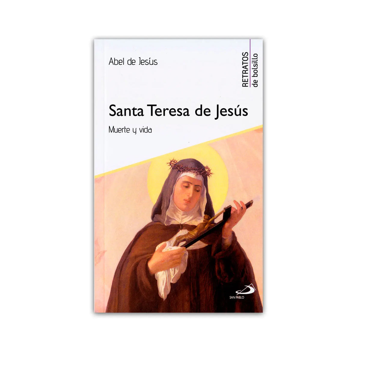 Santa Teresa de Jesús – Muerte y Vida