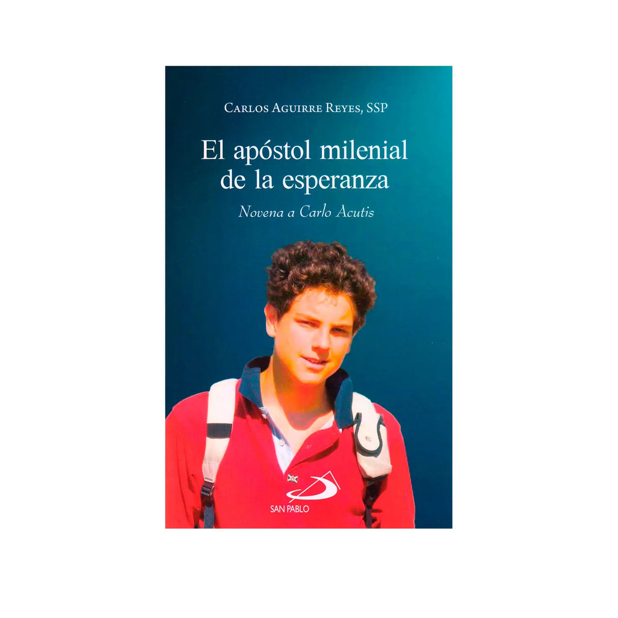 El apóstol milenial de la esperanza