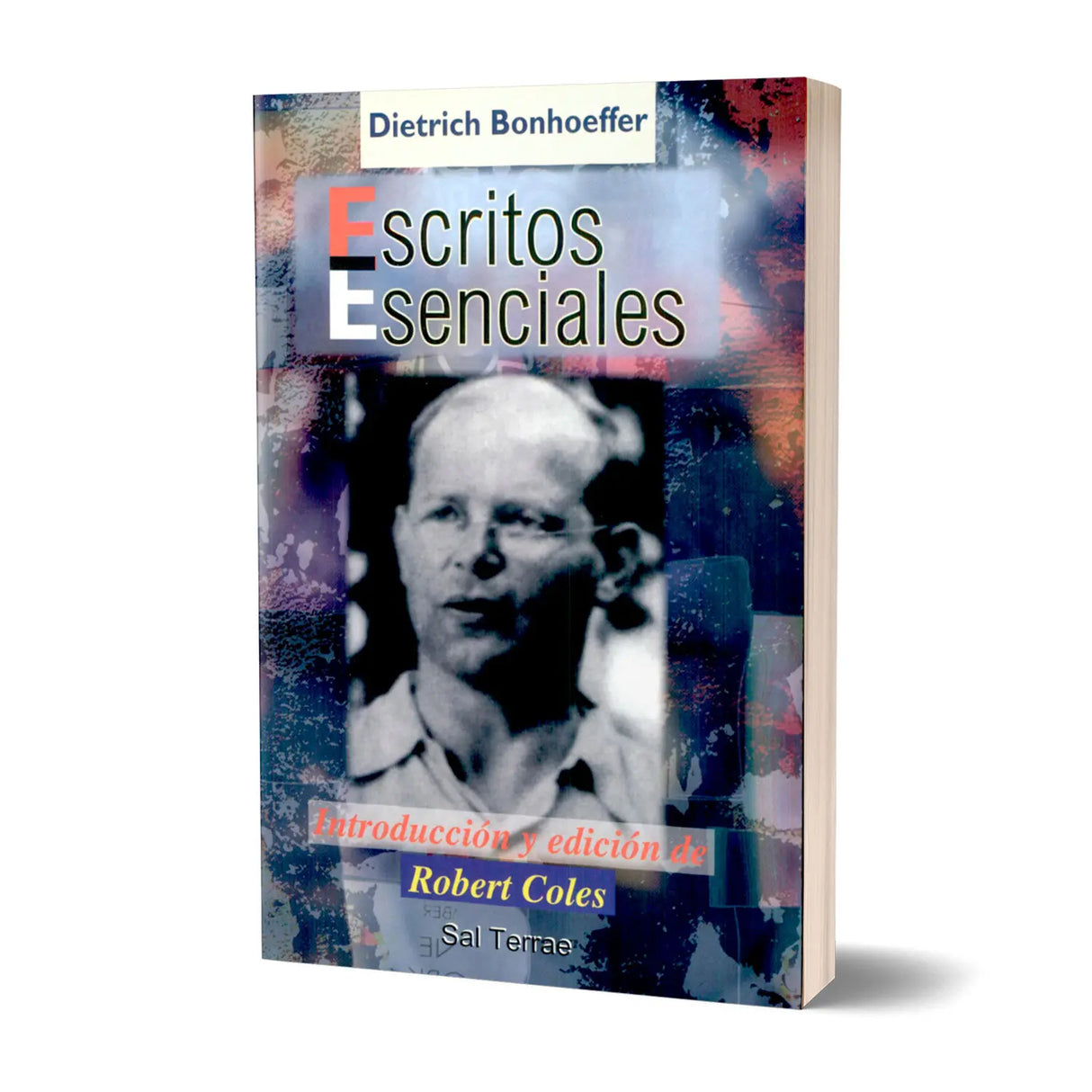 Escritos Esenciales de Dietrich Bonhoeffer