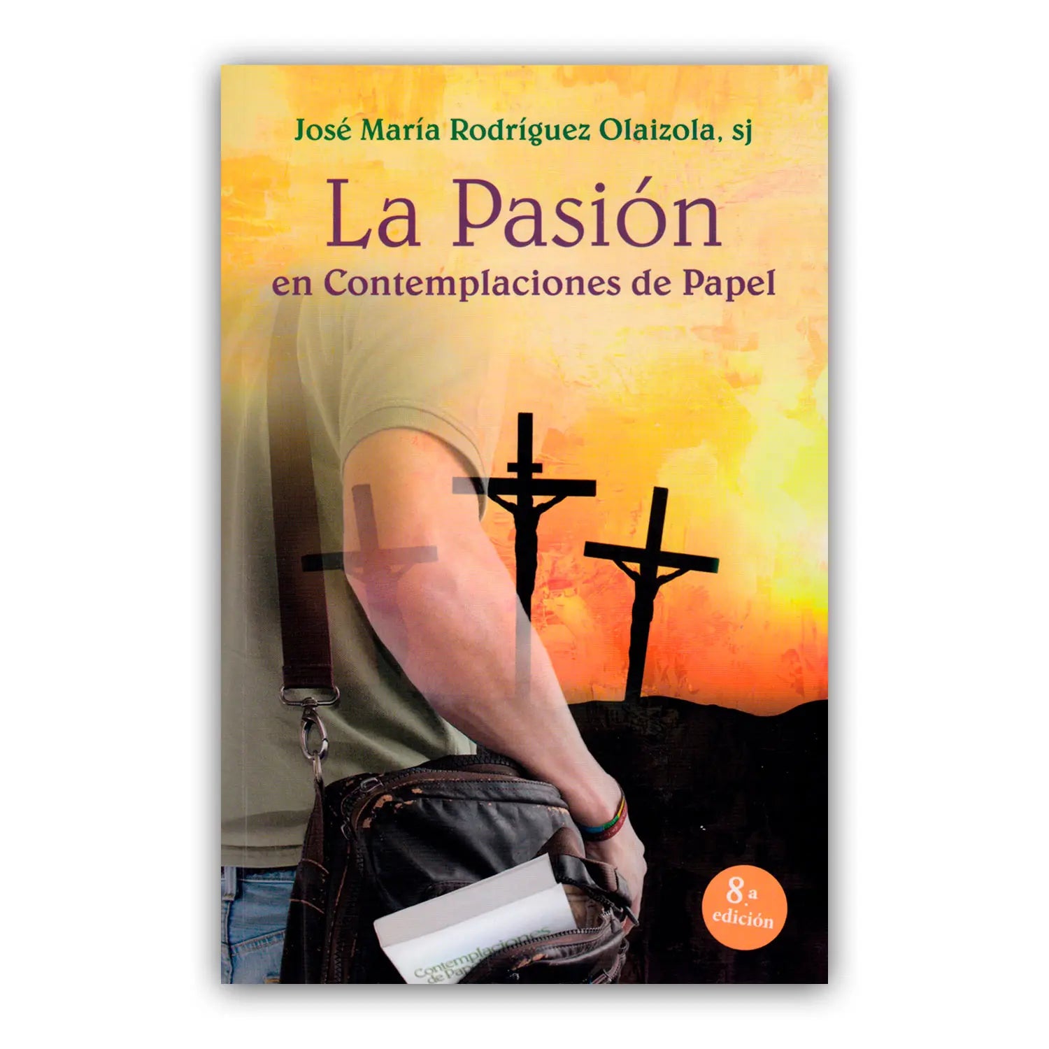 La Pasión, en Contemplaciones de Papel