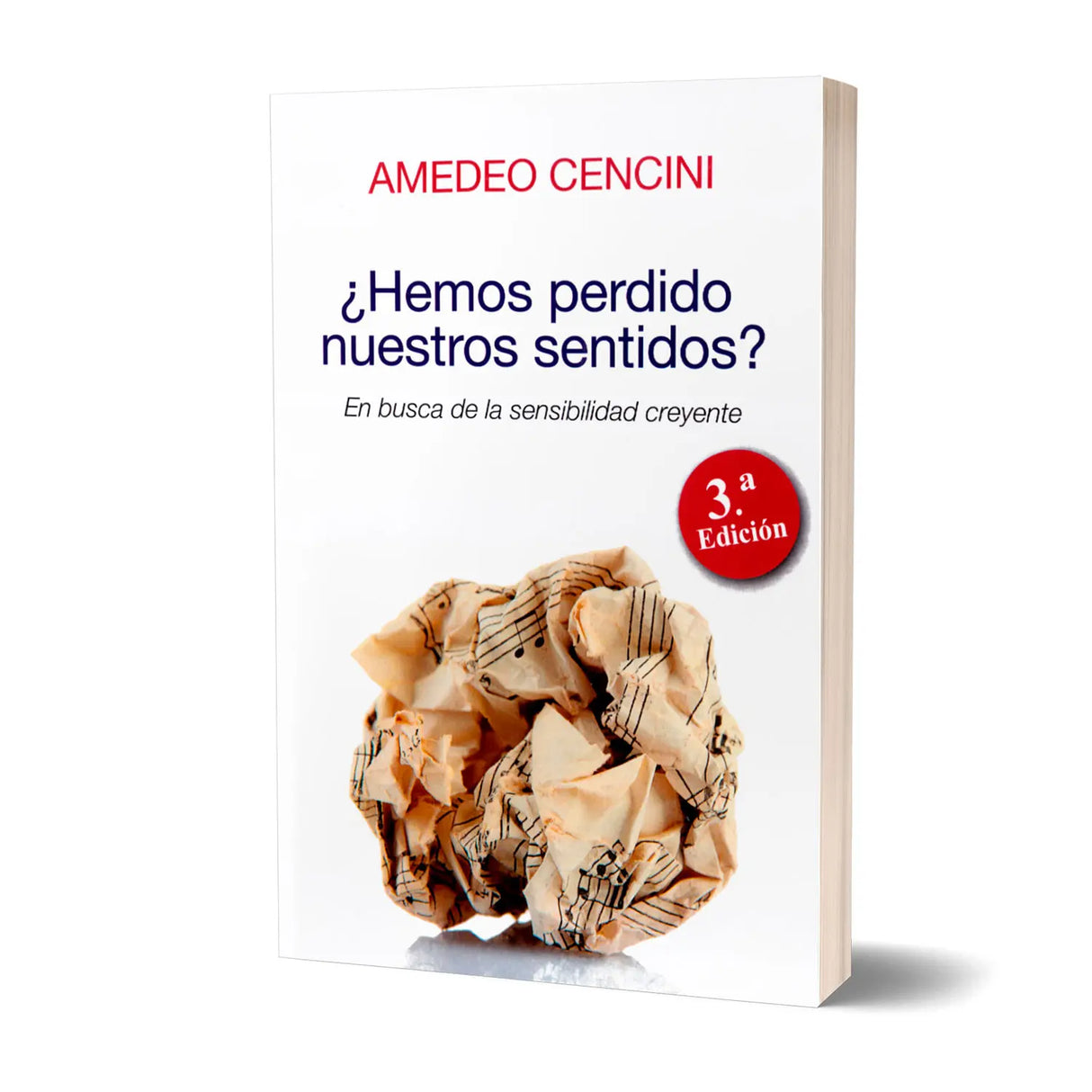 Have we lost our senses? In search of the believing sensitivity