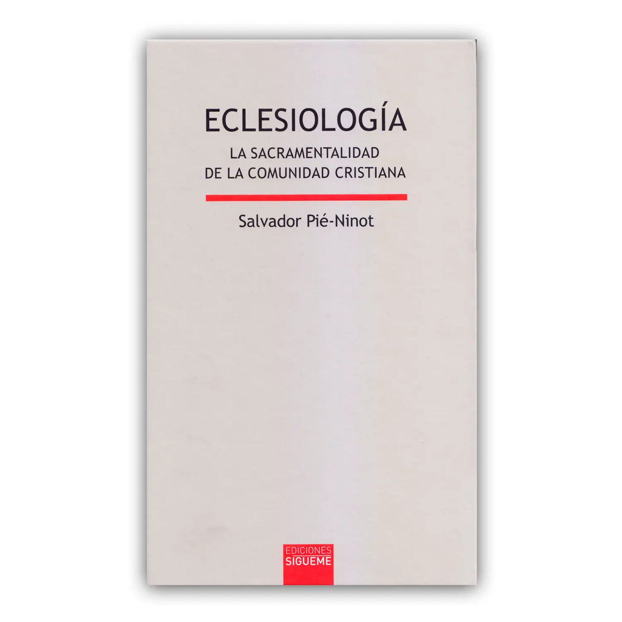 Eclesiología – La Sacramentalidad de la Comunidad Cristiana