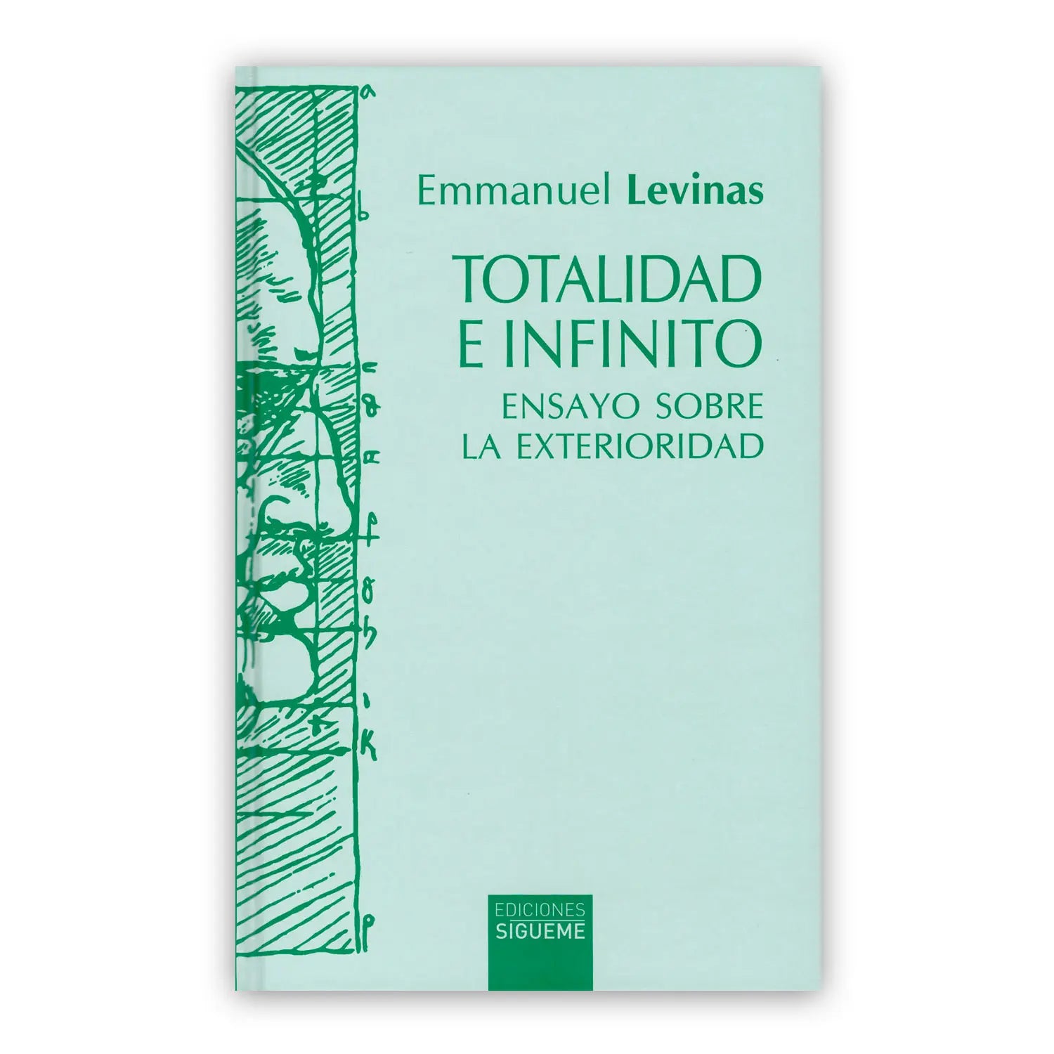 Totalidad e infinito - ensayo sobre la exterioridad