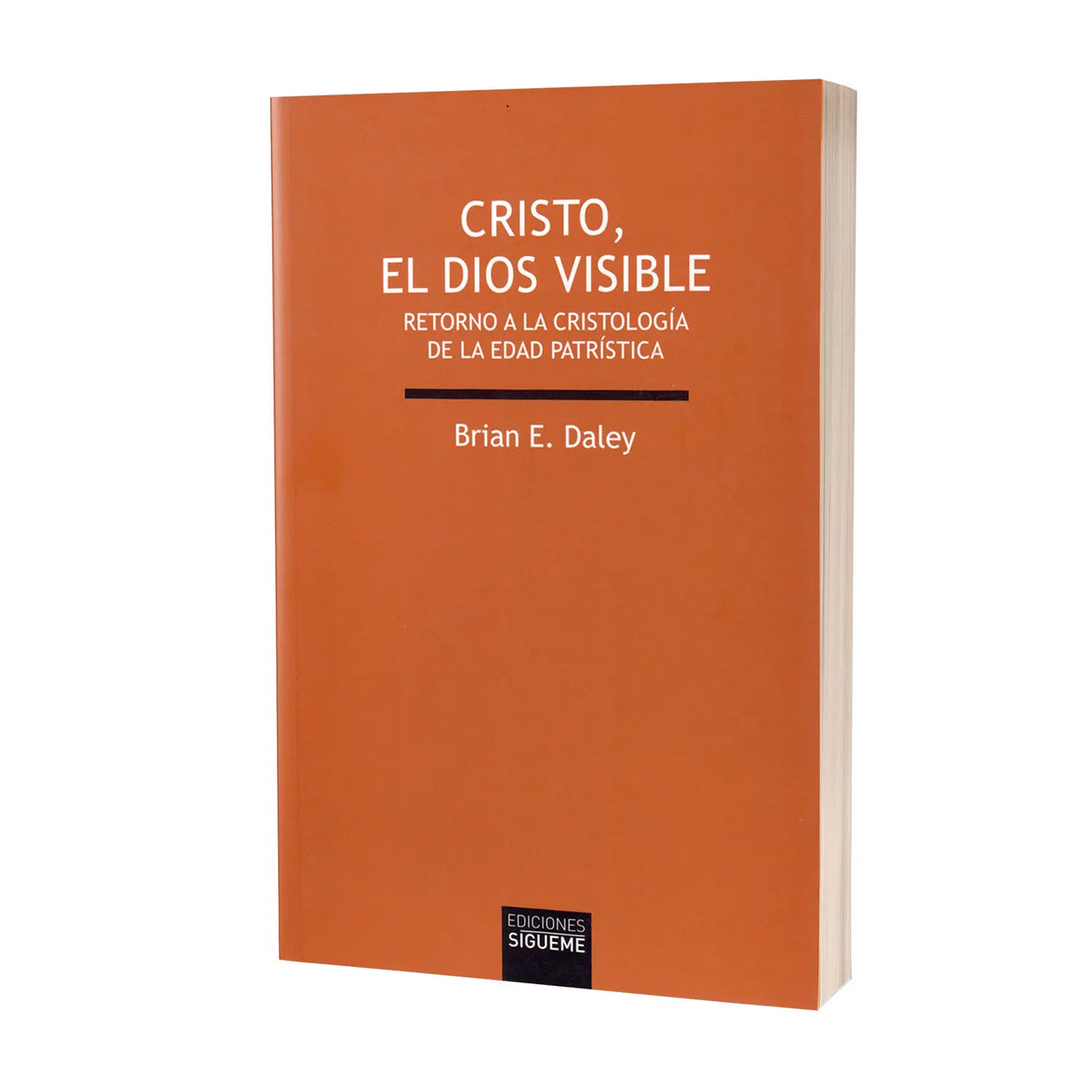 Cristo, El Dios Visible - Retorno a la Cristología de la edad patrística