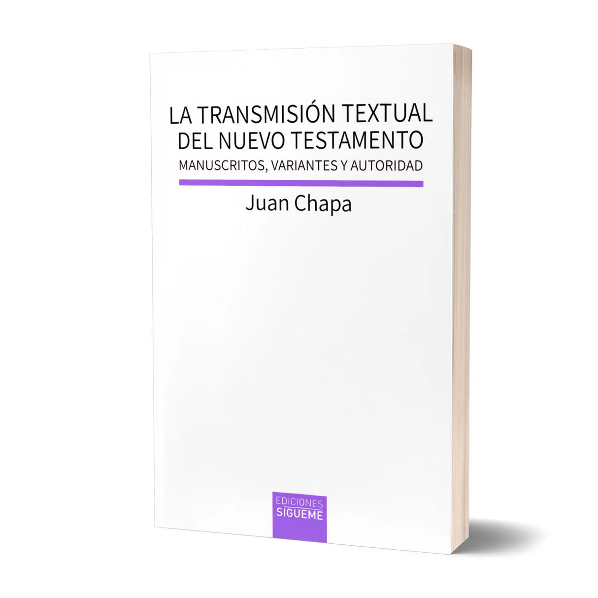 La Transmisión Textual del nuevo Testamento - Manuscritos, Variantes y autoridad