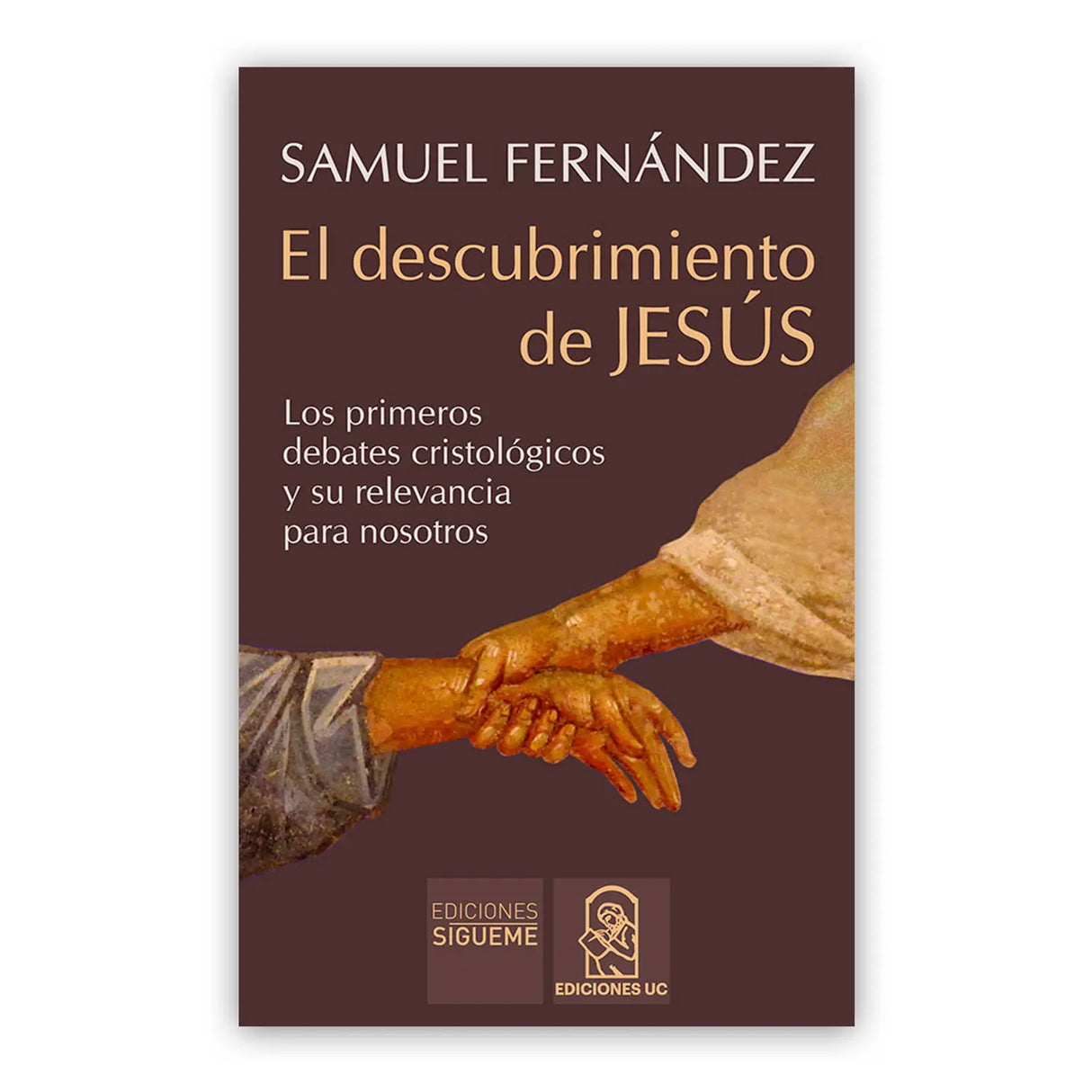 El descubrimiento de JESÚS: Los primeros debates cristológicos y su relevancia para nosotros