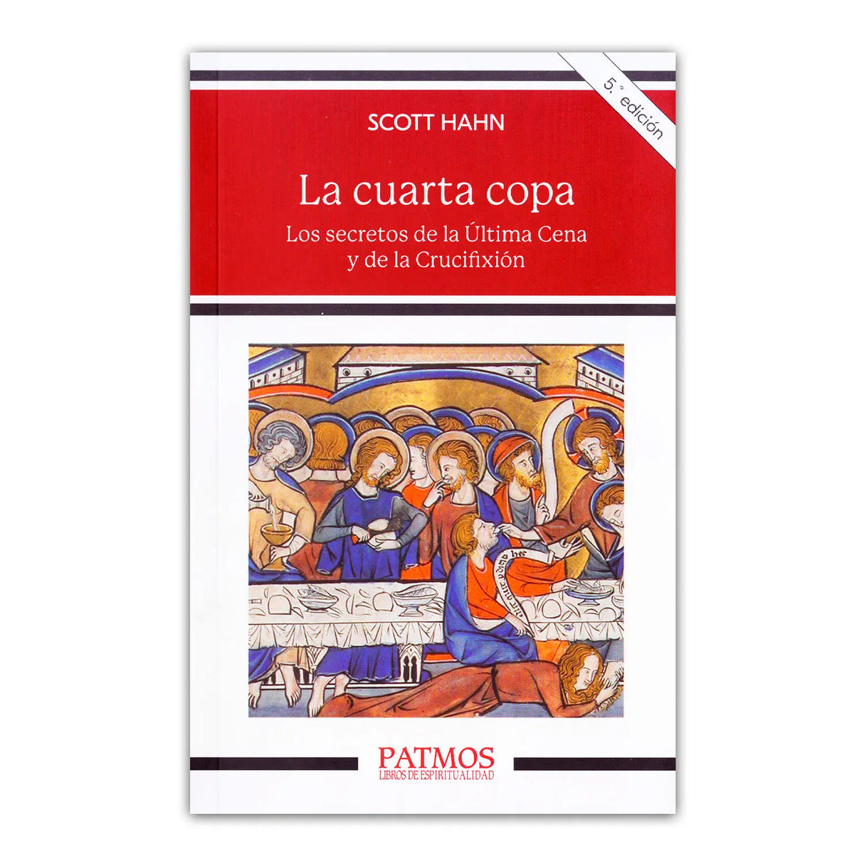 The Fourth Cup – The secrets of the Last Supper and the crucifixion