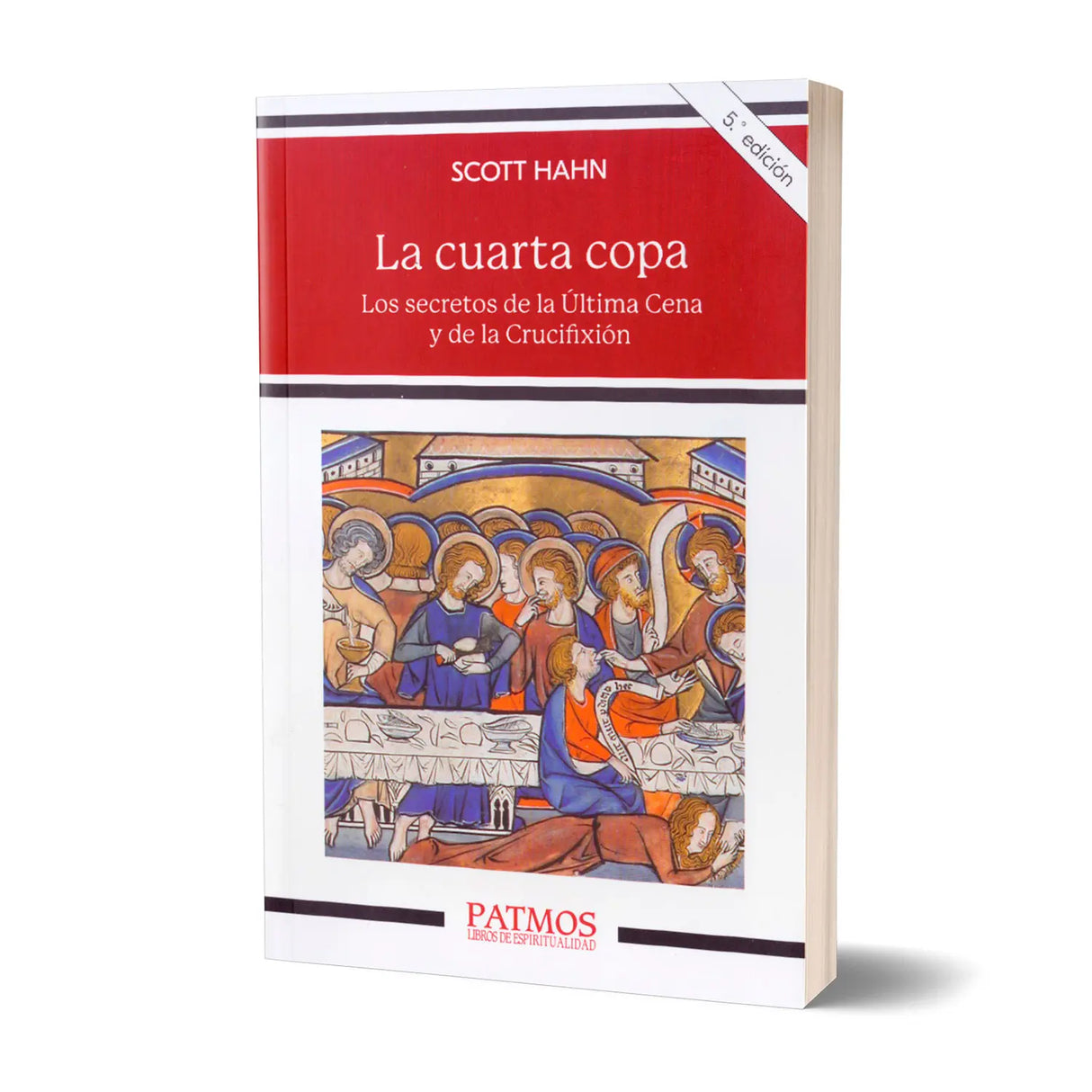 The Fourth Cup – The secrets of the Last Supper and the crucifixion