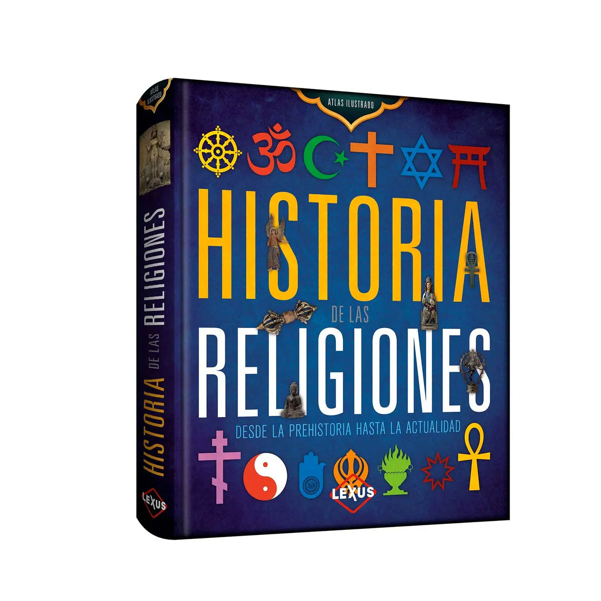 Atlas Ilustrado Historia de las Religiones
