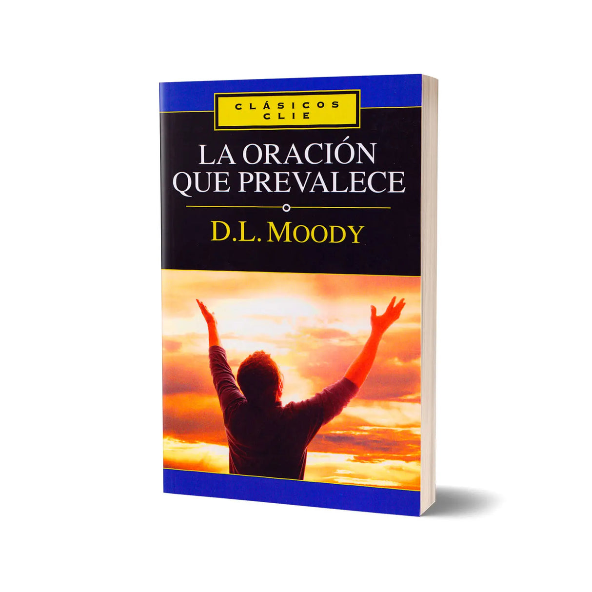 La Oración que prevalece